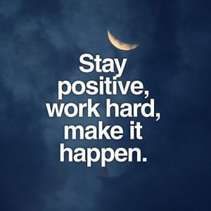 Stay positive, work hard, make it happen. #Motivational #Quotes
