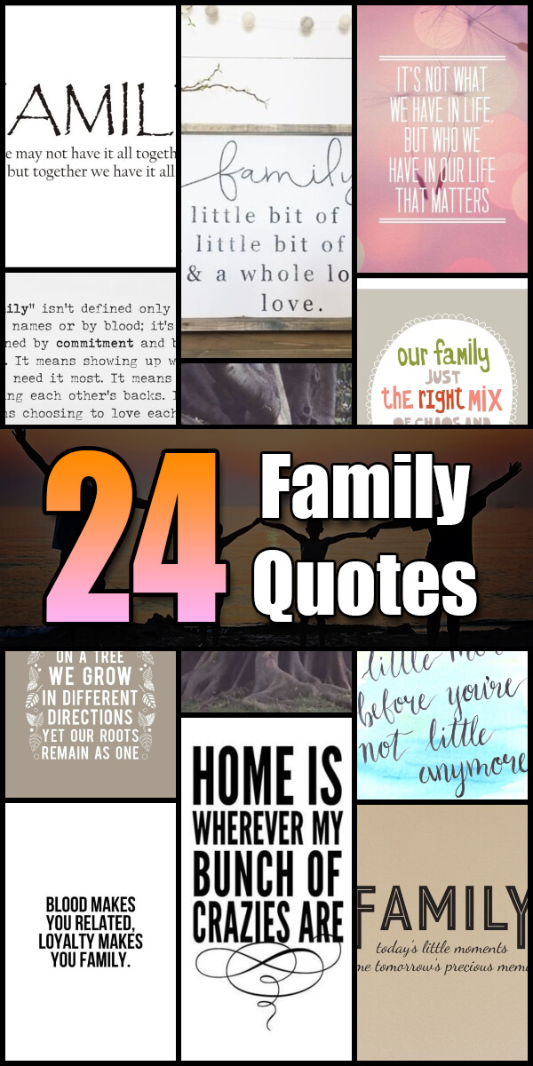 24 Family Quotes - Quote Pond